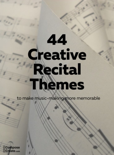 44 Creative Recital Themes | ComposeCreate.com