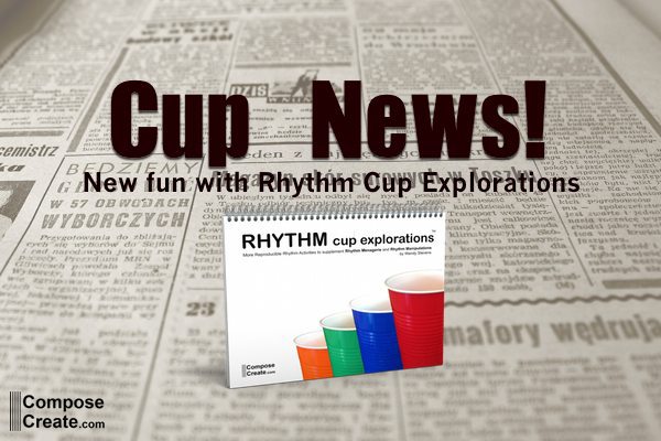new fun with rhythm cup explorations