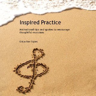 Inspired Practice by Erica Sipes