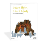 Holiday Piano Music by Level: Infant Holy Infant Lowly by Wendy Stevens | ComposeCreate.com