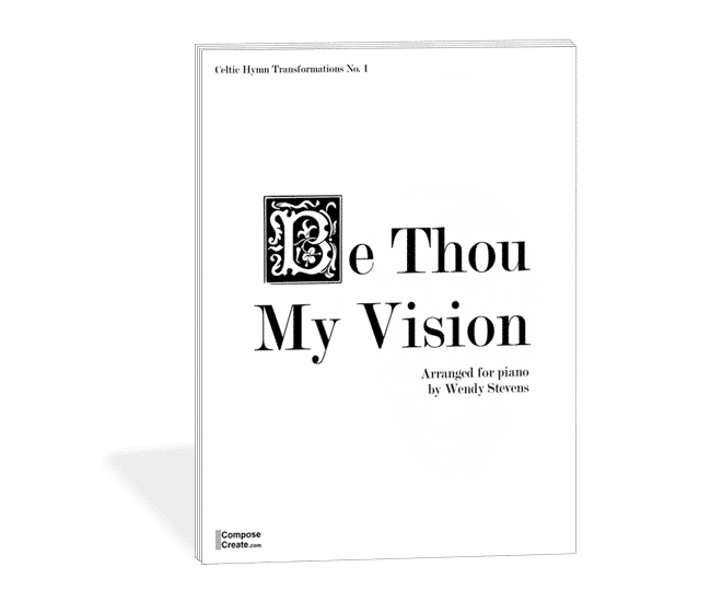easy Be Thou My Vision piano arrangement by wendy stevens