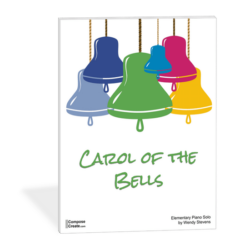Hot Holiday Pieces by level: Carol of the Bells - Elementary piano solos by Wendy Stevens | ComposeCreate.com