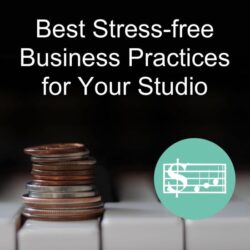 “Best Stress Free Practices for Your Studio” – Piano Teaching Business Workshop by Wendy Stevens on ComposeCreate.com | Learn how to run a stress free piano business