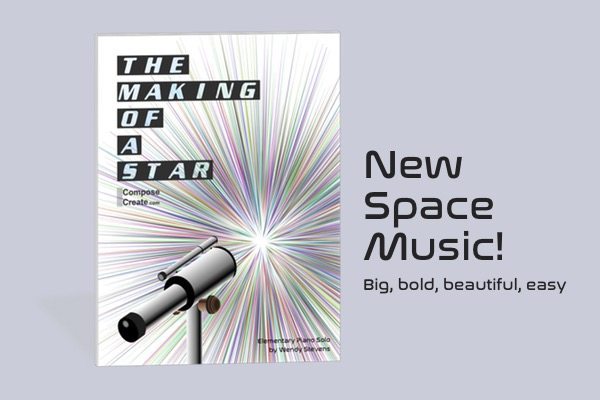 The Making of a Star - big and bold solar eclipse music for elementary piano students | ComposeCreate.com