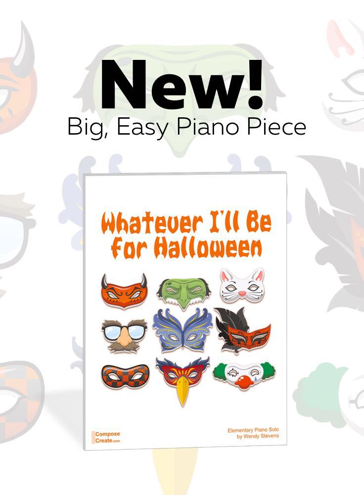 New 2017 Halloween Piano Sheet Music - Whatever I'll Be for Halloween - elementary piano solo that sounds big and more advanced than it really is | composecreate.com