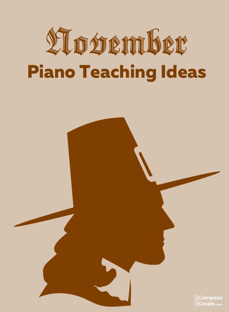 November piano teaching ideas | ComposeCreate.com #piano #teaching #november #fall #ideas #thanksgiving #piano