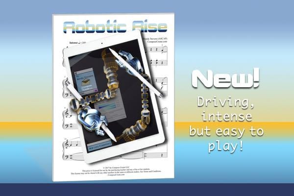 Robotic Rise - Exciting, intense, impressive, driving elementary piece by Wendy Stevens | ComposeCreate.com