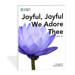 New Ode to Joy arrangement by Wendy Stevens | ComposeCreate.com