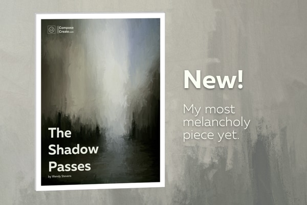 The Shadow Passes by Wendy Stevens - My most melancholy piece yet