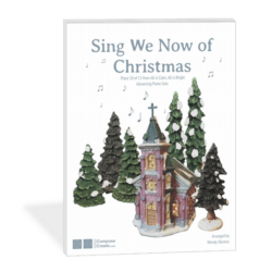 Sing We Now of Christmas - All is Calm All is Bright 2018 Bundle: Sing We Now of Christmas and Angels We have Heard on High by Wendy Stevens from the All is Calm, All is Bright collection