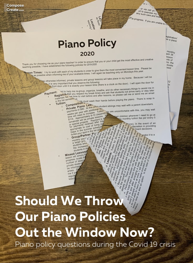 Should We Throw Our Piano Policies Out the Window Now? by Wendy Stevens ComposeCreate.com