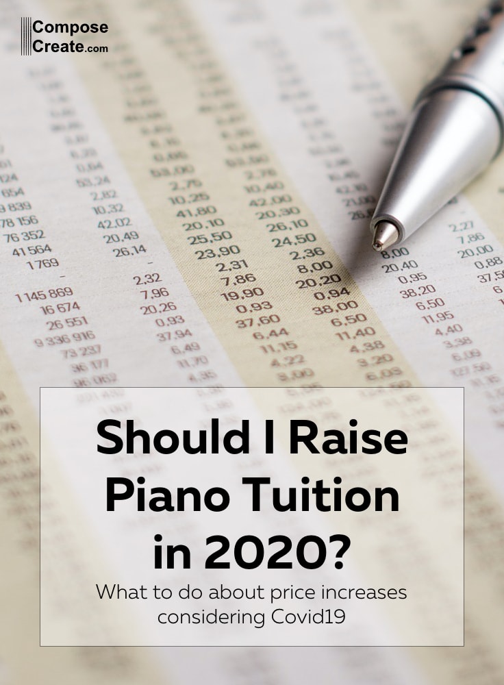 Should I Raise Piano Tuition in 2020?