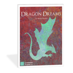 Dragon Dreams by Wendy Stevens | ComposeCreate