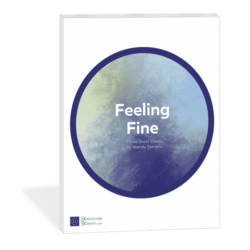 Feeling Fine - Short Sheets™ by Wendy Stevens