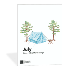 July Song by Diane Hidy - From the month songs | Available on ComposeCreate.com