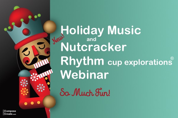 Nutcracker Rhythm Cup Explorations Webinar
