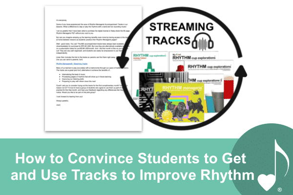 How to convince students to get and use tracks to improve rhythm.