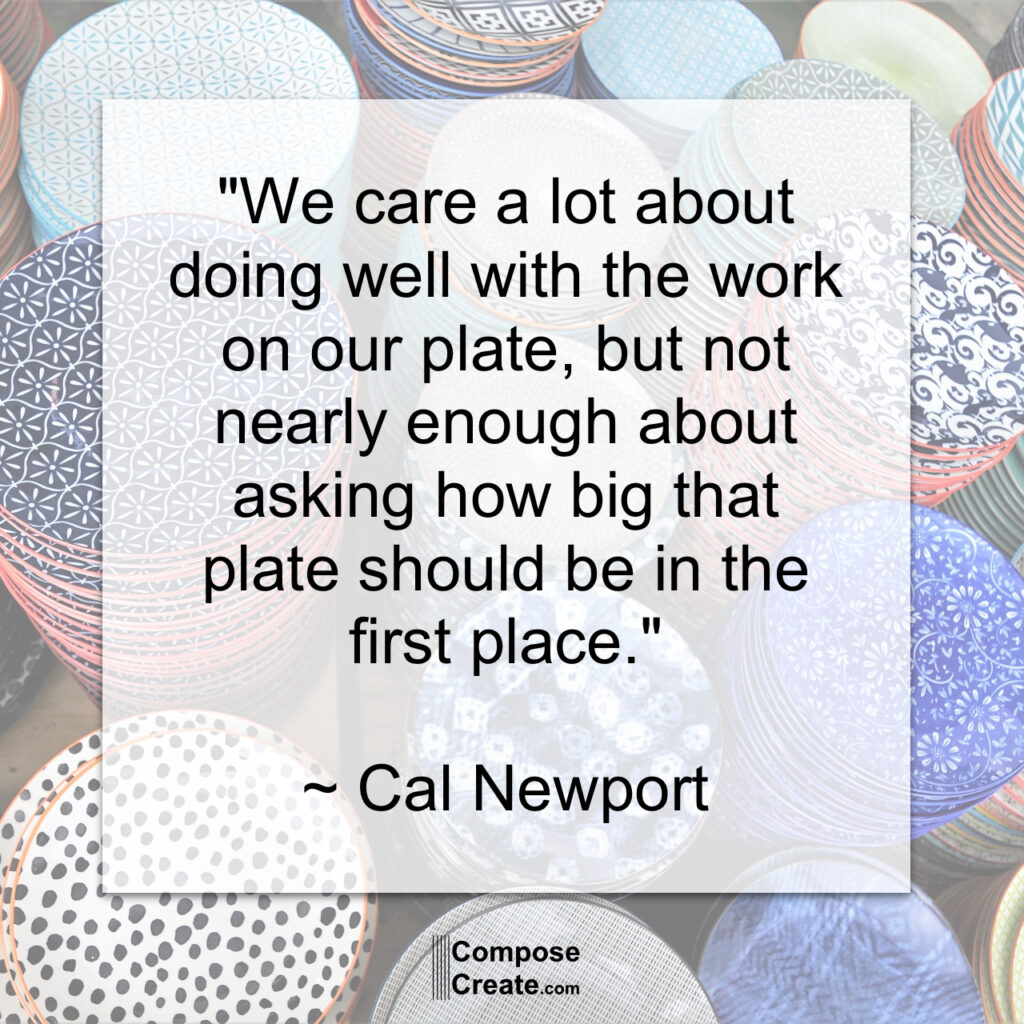Cal Newport Quote. Idea Share #5