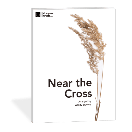 Near the Cross - intermediate piano arrangement by Wendy Stevens