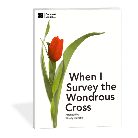 When I Survey the Wondrous Cross - Easy piano arrangement by Wendy Stevens