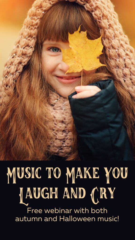 Music to Make You Laugh and Cry Webinar 