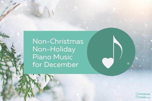 Non-Christmas, Non-Holiday Piano Music
