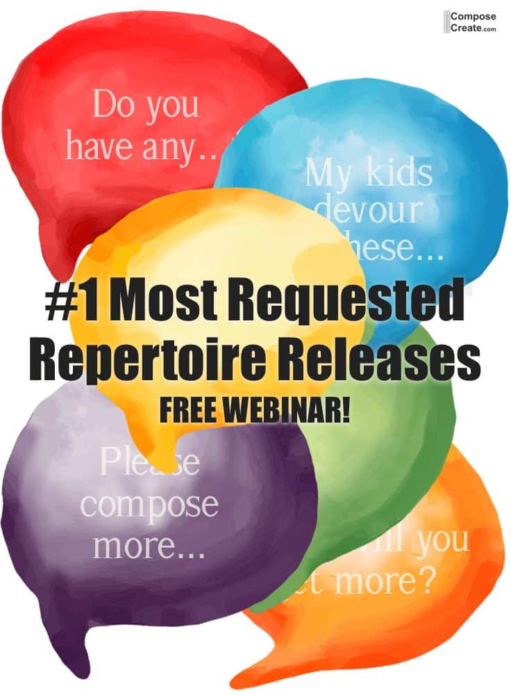 #1 Most Requested Repertoire Releases | Free Webinar | ComposeCreate.com 