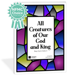All Creatures of Our God and King - from Easy Hymn Solos 3 - Arranged by Wendy Stevens