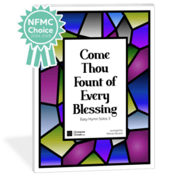 Come Thou Fount of Every Blessing arranged by Wendy Stevens from Easy Hymn Solos 3