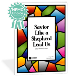 Savior Like a Shepherd Lead Us - Easy Hymn Solos 1 Bundle C arranged by Wendy Stevens
