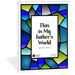 Easy This is My Father's World from Easy Hymn Solos 2 | Arranged by Wendy Stevens