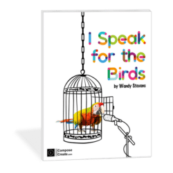 I Speak for the Birds is a piano solo by Wendy Stevens about pet birds | from Pet Shop Pieces 3 ComposeCreate.com