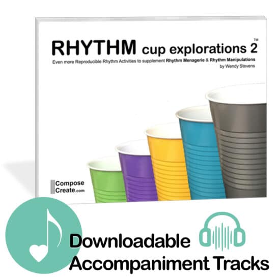 Rhythm Cup Explorations 2 Accompaniment Tracks - Downloadable | ComposeCreate.com
