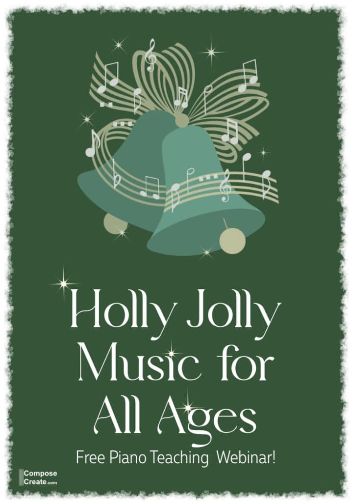 Free Webinar: Holly Jolly Music for All Ages | ComposeCreate.com