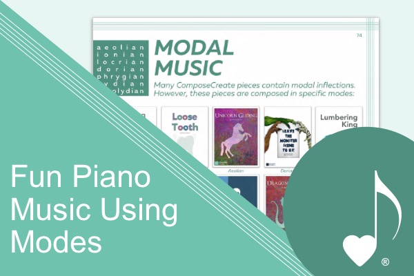 Fun Piano Music Using Modes | ComposeCreate.com