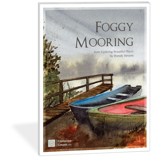 Foggy Mooring from the Exploring Beautiful Places 2 Piano solos series by Wendy Stevens | Late Elementary | ComposeCreate.com