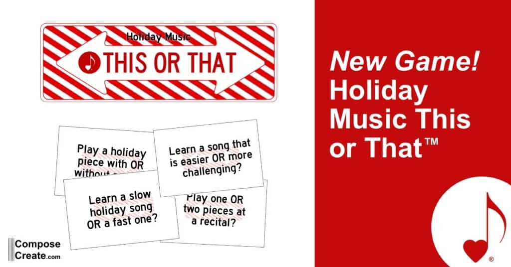 Holiday Music This or That - Group Lesson Game for piano students and classrooms | ComposeCreate.com
