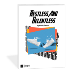 Restless and Relentless - Piano sheet music by Wendy Stevens, part of the Urgency Collection from ComposeCreate.com | Included in the August 2024 Bundle