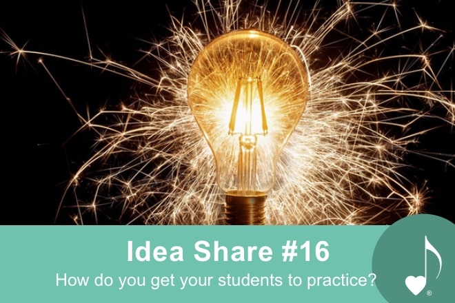 Idea Share 16 Blog Post & Downloadable PDF: How do you get your students to practice?