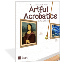 Artful Acrobatics by Wendy Stevens - A Little Fuzzies Adventure about visiting an art museum | Available exclusively on ComposeCreate.com