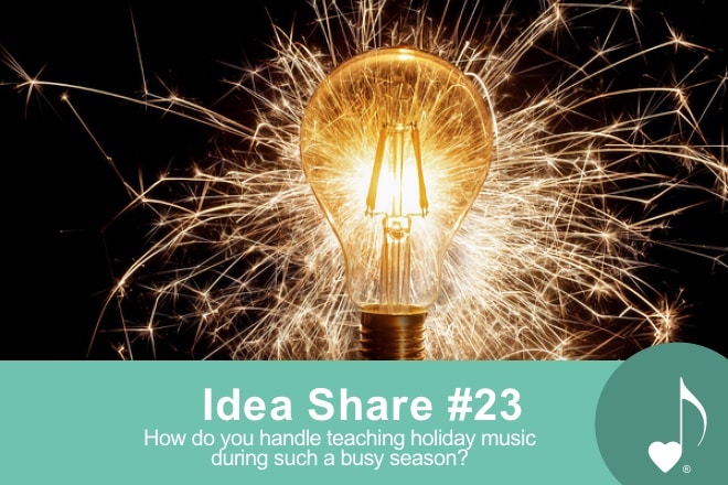 How do you handle teaching holiday music during the busy holiday season? Piano teacher Idea Share | Wendy Stevens